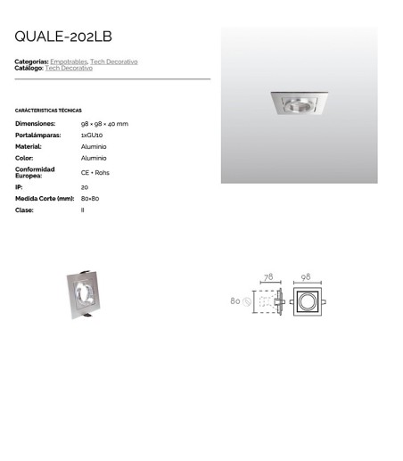 Características: Foco empotrable aluminio GU10 QUALE-202LB - Ineslam