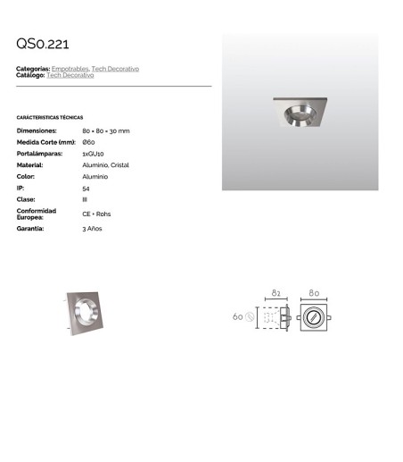 Características Foco empotrable aluminio GU10 QS0.221 - Ineslam