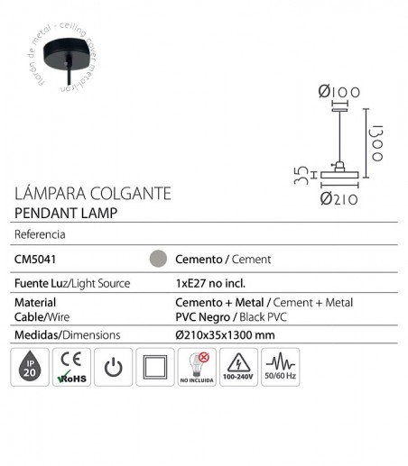 Características Lámpara colgante cemento + metal CM5041 Ø21 - Ineslam
