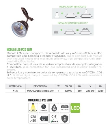 Características Módulo bombilla LED Ø50 mm techo poco fondo 7W  X1A7 SLIM